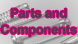 Introductions of Parts and Components