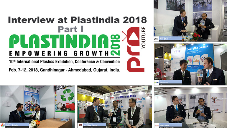 PLASTINDIA 2018 Interviews Part 1 - A Record Breaking Fair Show