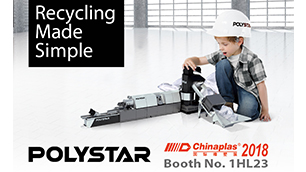 POLYSTAR to showcase recycling machine at CHINAPLAS 2018