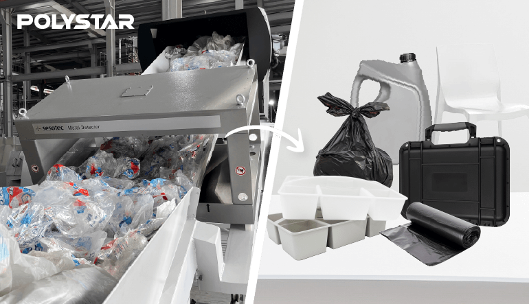 Recycling Materials with POLYSTAR for New End Product Possibilities