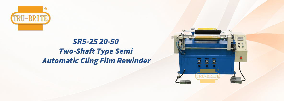 SRS-2S 20-50 Two-Shaft Type Semi Automatic Cling Film Rewinder