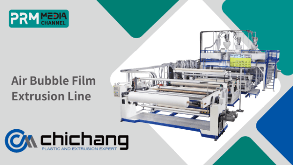 3 Layer Air Bubble Film Extrusion Line | CHI CHANG MACHINERY