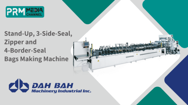 Stand-Up, 3-Side-Seal, Zipper and  4-Border-Seal  Bags Making Machine | Dah Bah