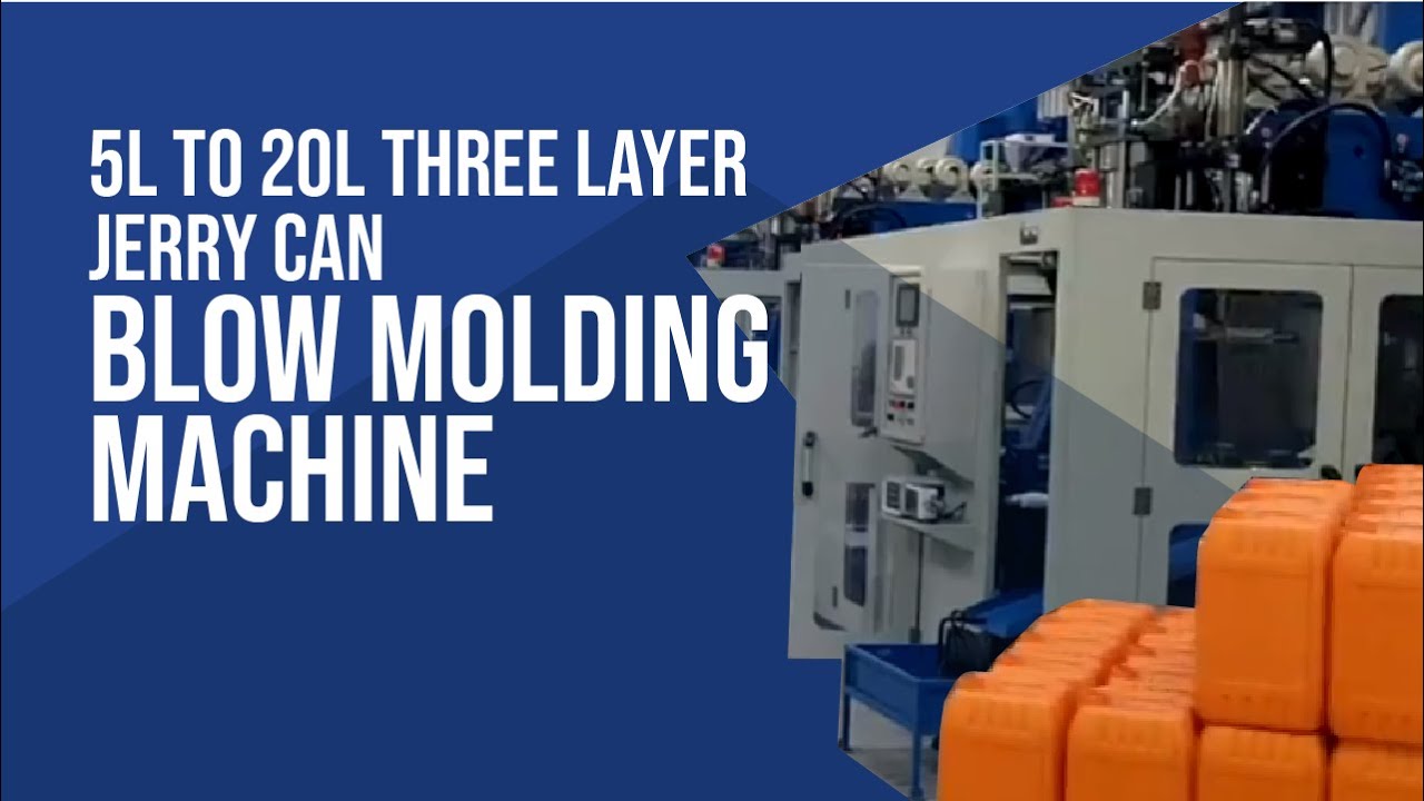Three Layer Jerry Can Blow Molding Machine